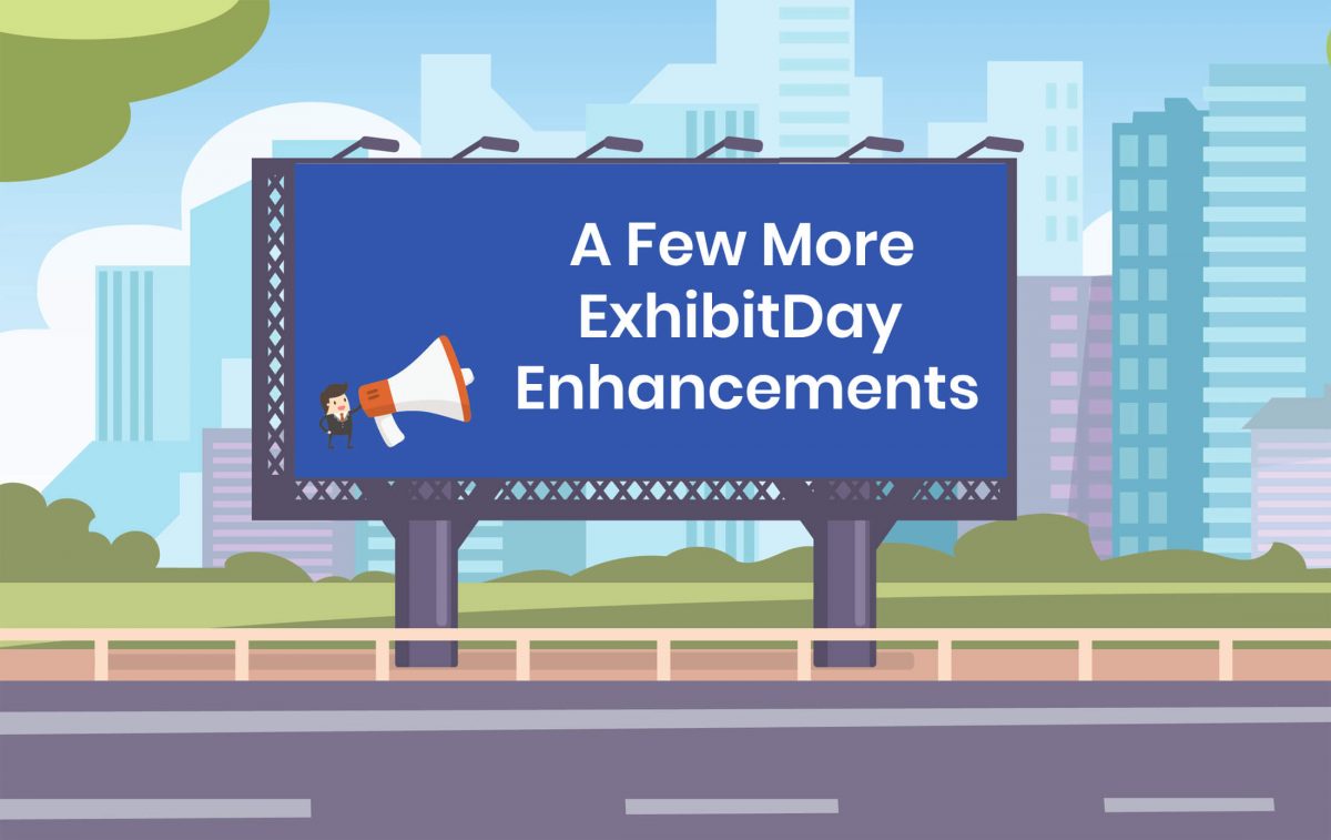 A Few More ExhibitDay Enhancements