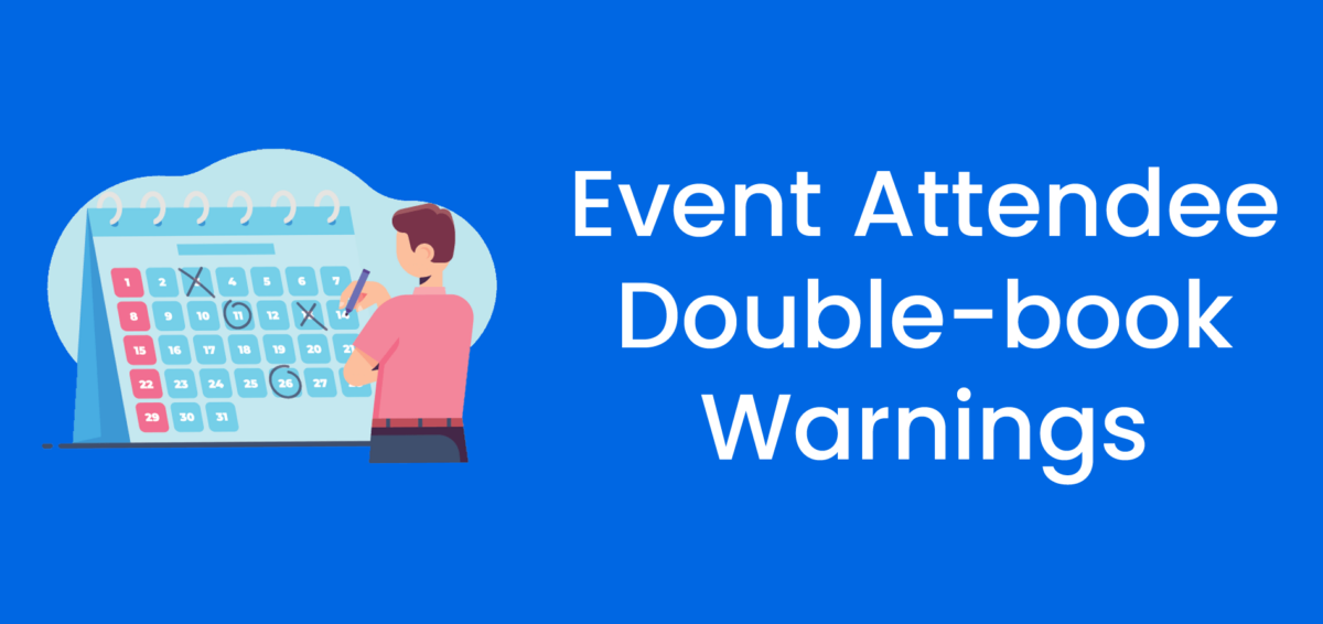 Event Attendee Double-book Warnings