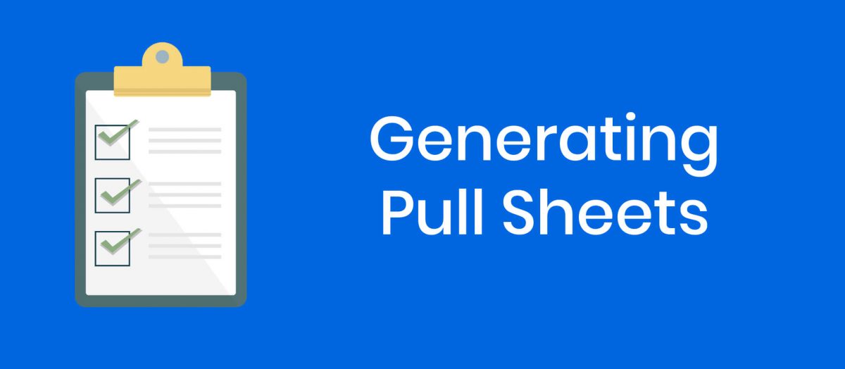 Generating an Asset Pull Sheet