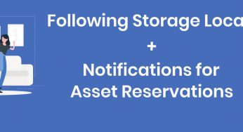 Following Storage Locations to get Notified about Asset Reservations