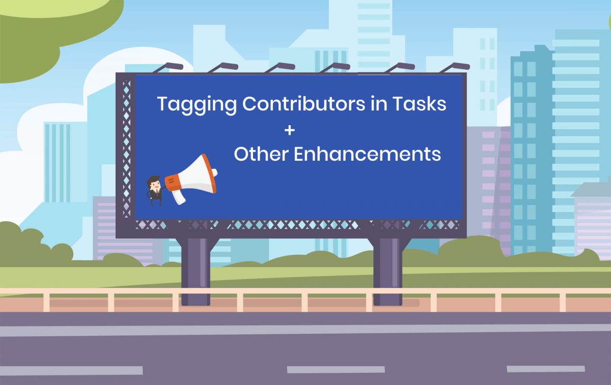 Tagging Users as Contributors of Tasks, plus, other Enhancements
