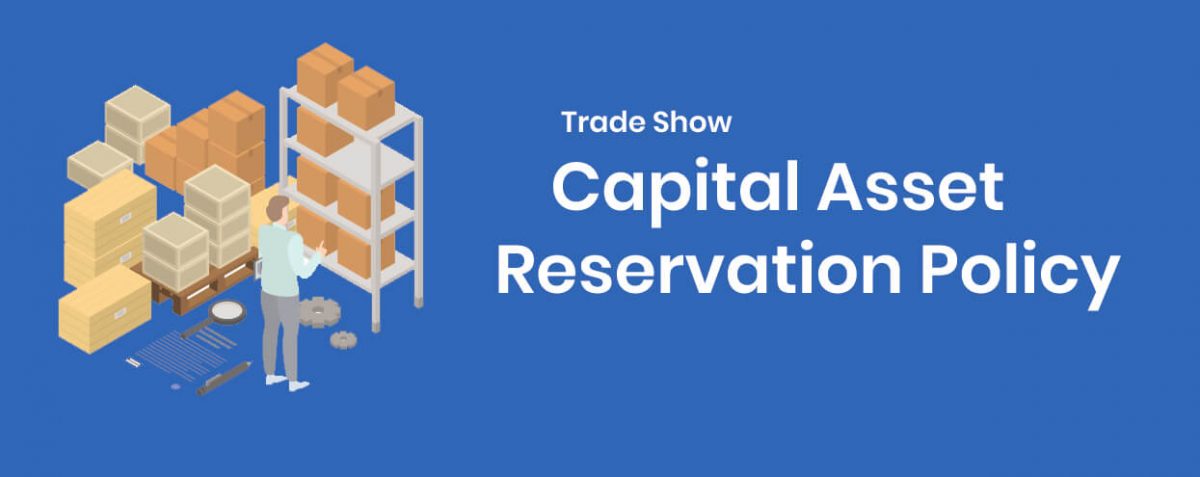 Trade Show Asset Reservation Policy